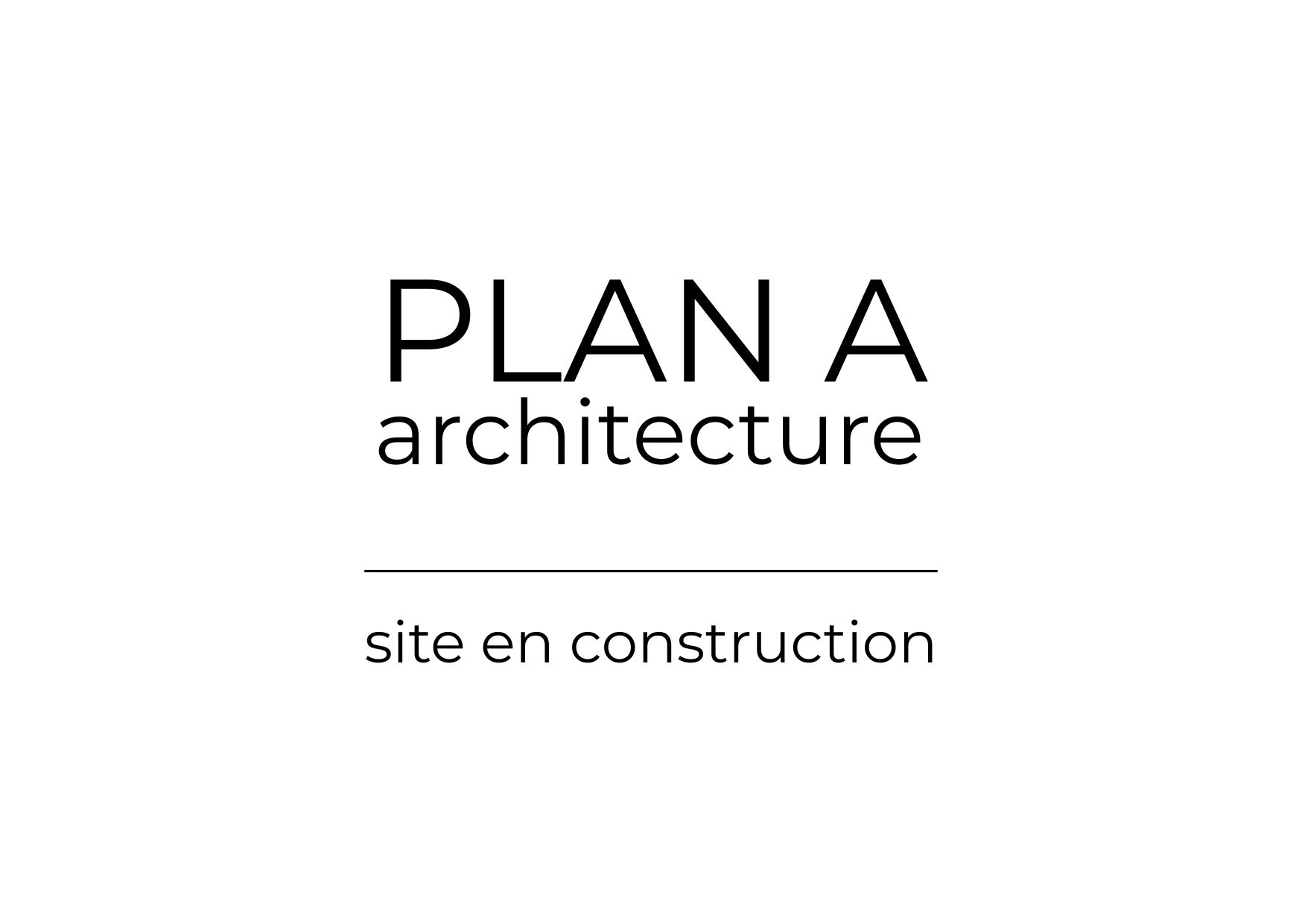 Plan A Architecture